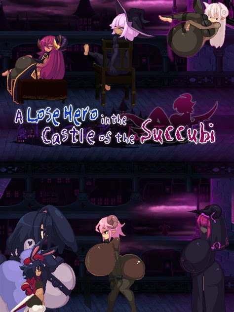 A Lose Hero in the Castle of the Succubi .